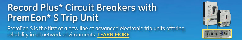 Record Plus Circuit Breakers with PremEon S Trip Unit